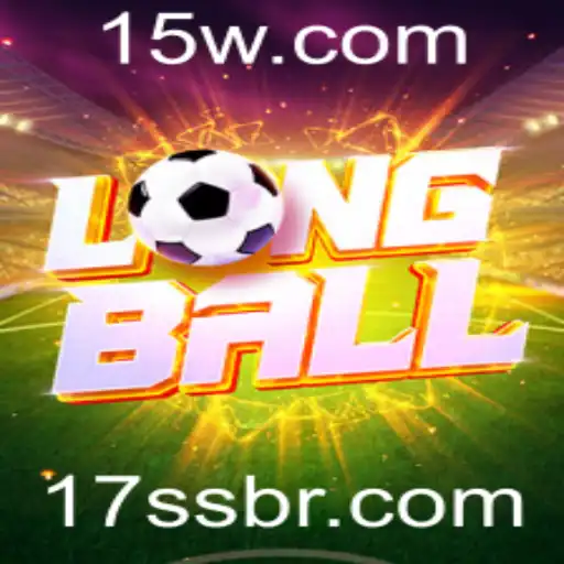 Explorando LongBall: O Jogo Revolucionário com a Palavra-chave 17ss